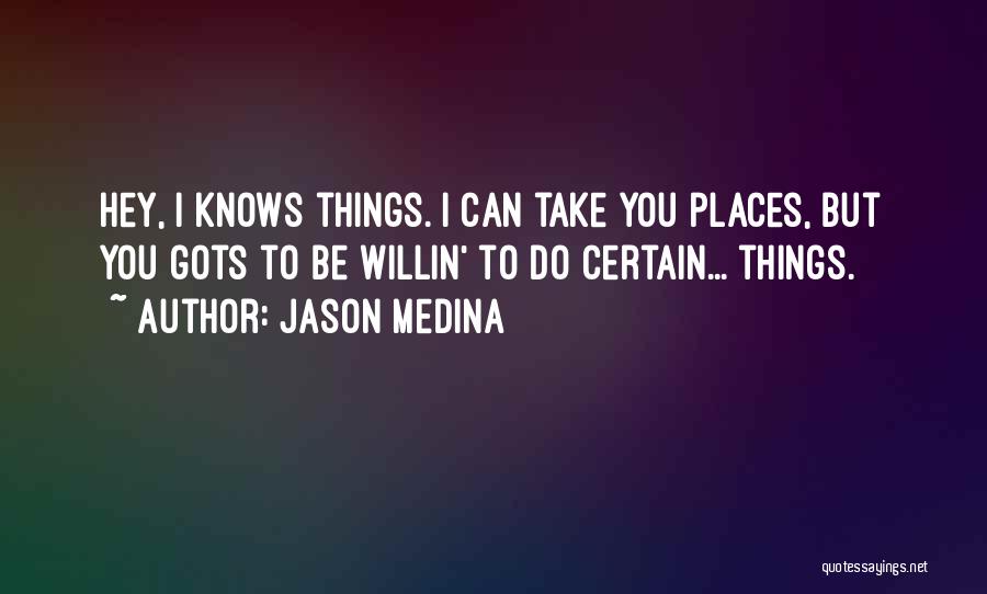 Jason Medina Quotes 1612275