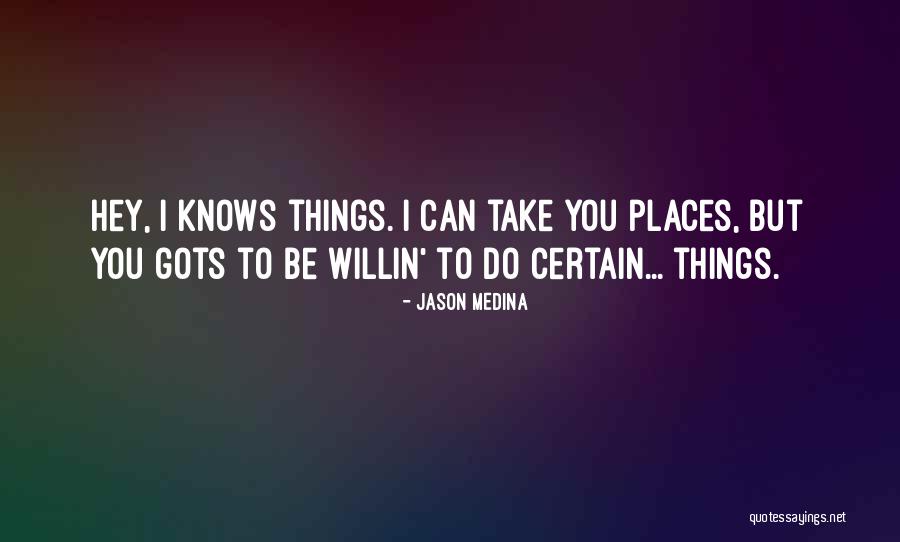Jason Medina Quotes 1612275 Jason Medina Quotes 1612275
