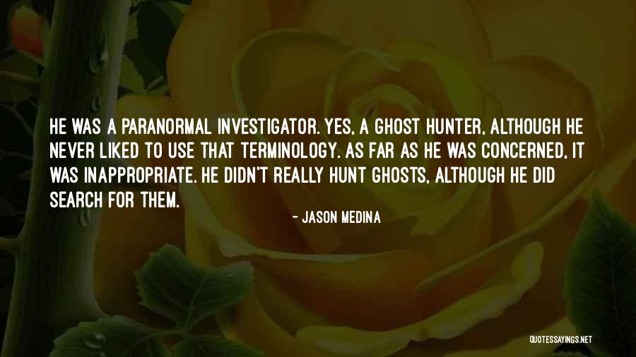 Jason Medina Quotes 1741301