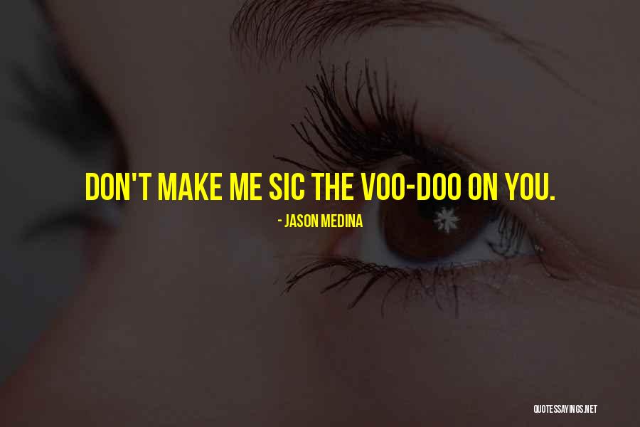 Jason Medina Quotes 95188 Jason Medina Quotes 95188