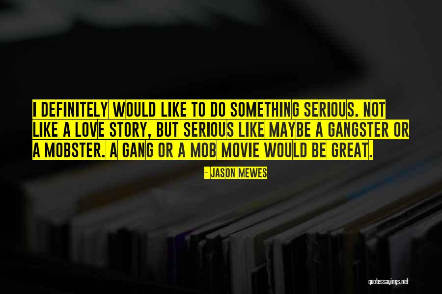 Jason Mewes Quotes 2155574 Jason Mewes Quotes 2155574