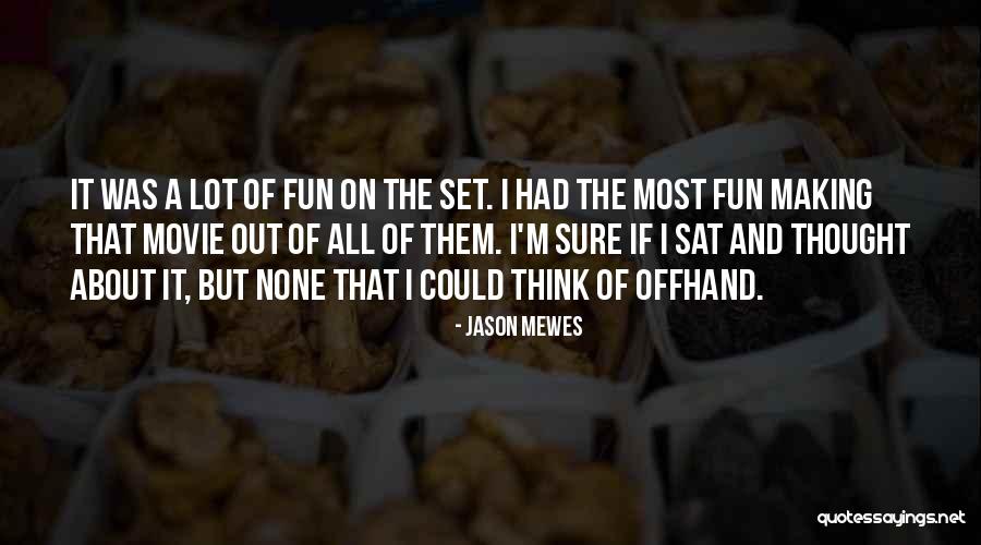 Jason Mewes Quotes 972483