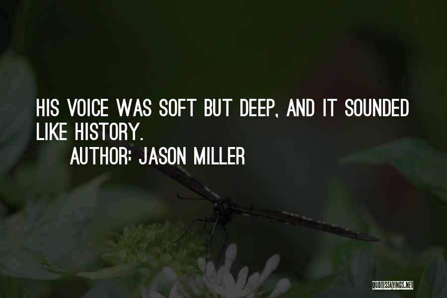 Jason Miller Quotes 1924076