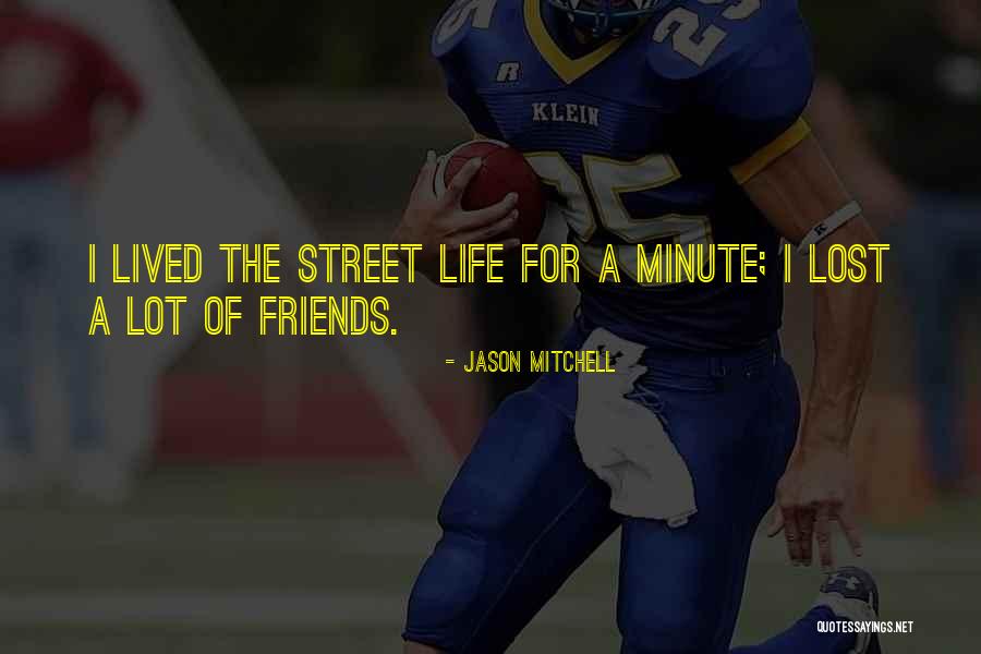 Jason Mitchell Quotes 1934648 Jason Mitchell Quotes 1934648