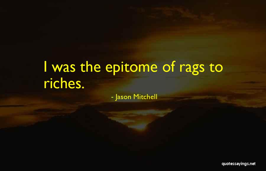Jason Mitchell Quotes 817886 Jason Mitchell Quotes 817886