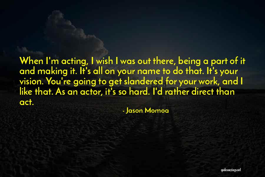 Jason Momoa Quotes 2073538