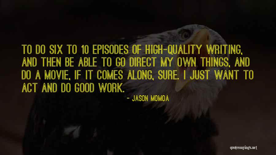 Jason Momoa Quotes 339084