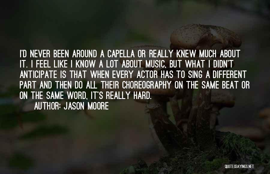 Jason Moore Quotes 1950002