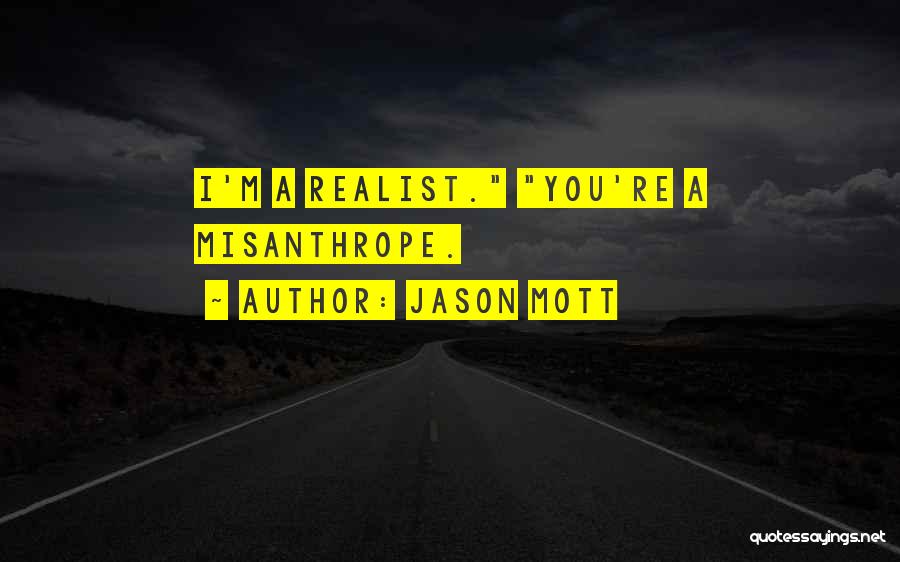 Jason Mott Quotes 1158854