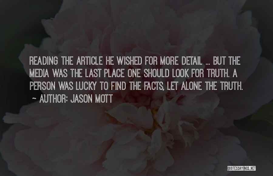 Jason Mott Quotes 1442219