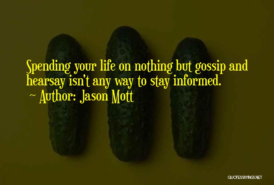 Jason Mott Quotes 1947470