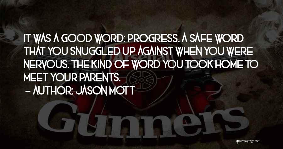 Jason Mott Quotes 2039749