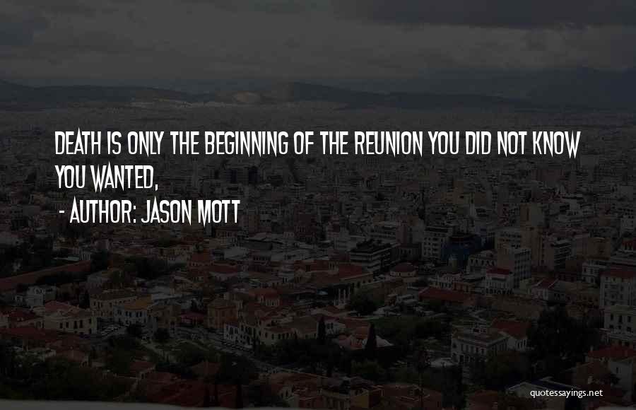 Jason Mott Quotes 2188297