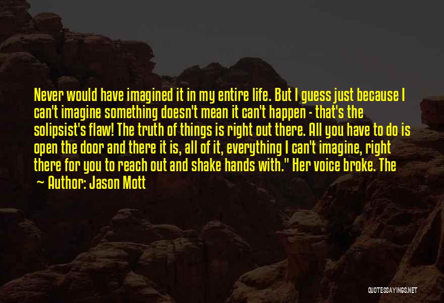 Jason Mott Quotes 813092