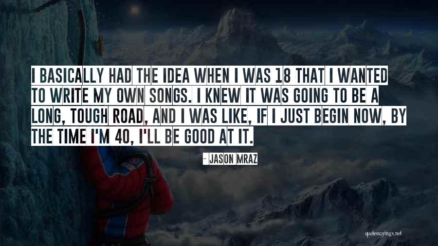 Jason Mraz Quotes 2215386