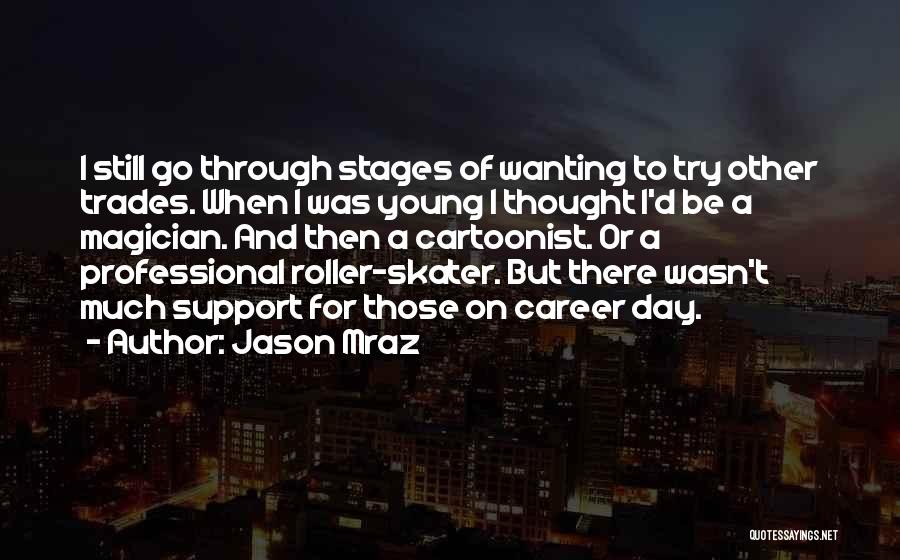 Jason Mraz Quotes 653256