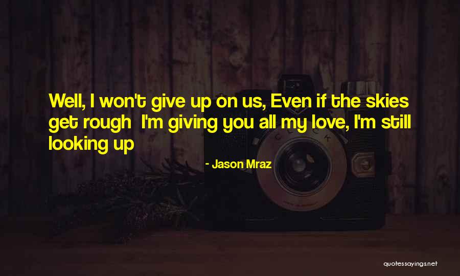 Jason Mraz Quotes 663235