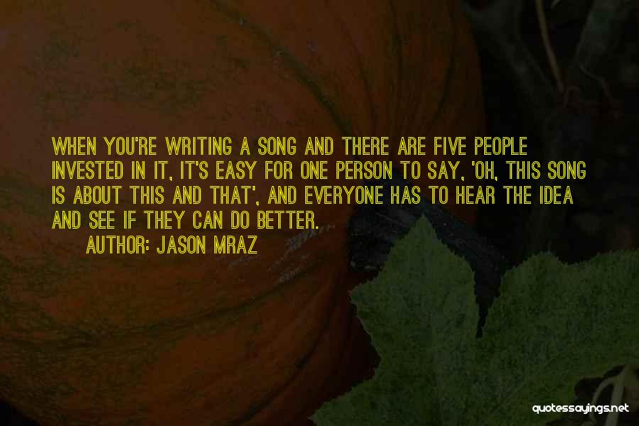 Jason Mraz Quotes 702815