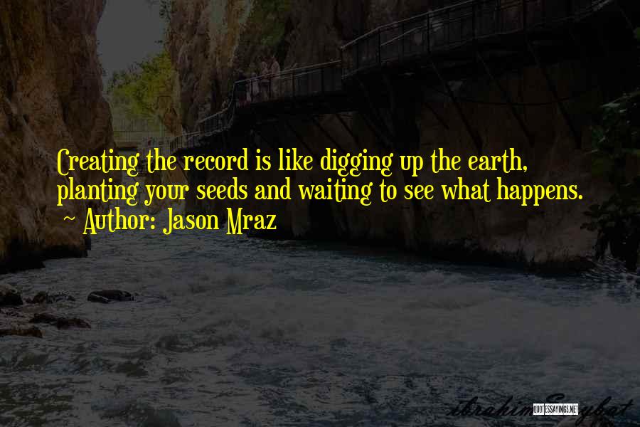 Jason Mraz Quotes 762747