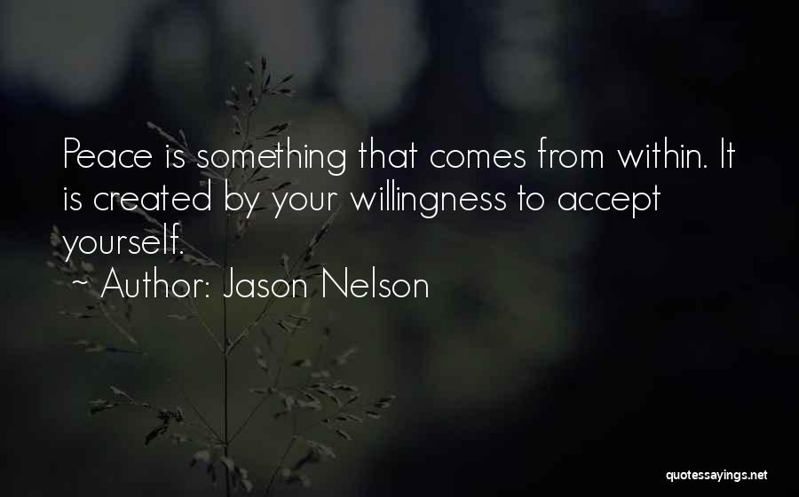 Jason Nelson Quotes 1096955