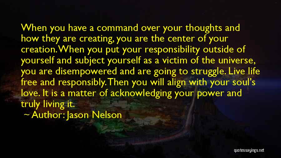 Jason Nelson Quotes 375358