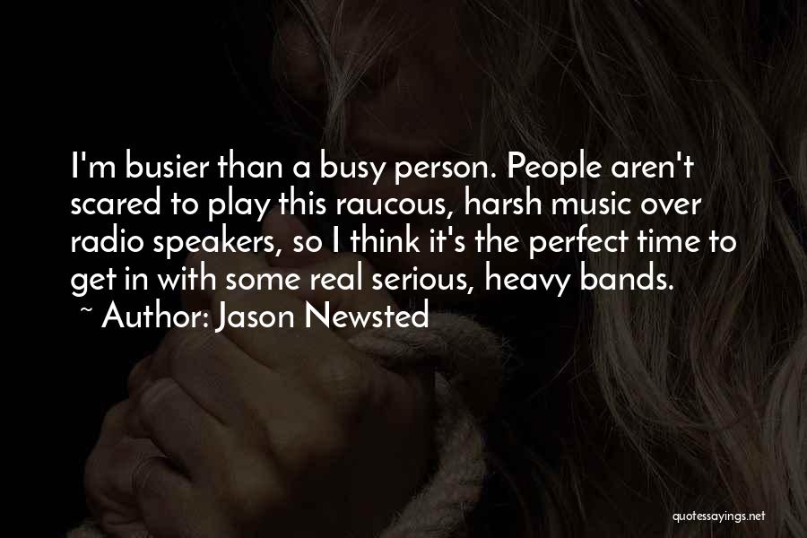 Jason Newsted Quotes 1012835