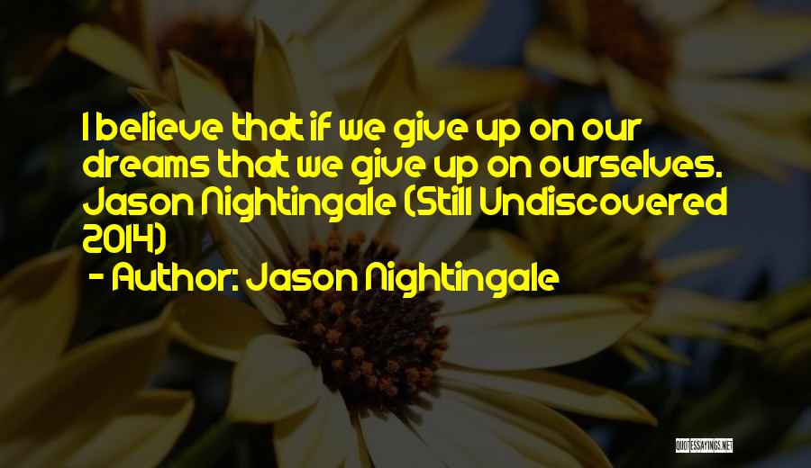 Jason Nightingale Quotes 1705035