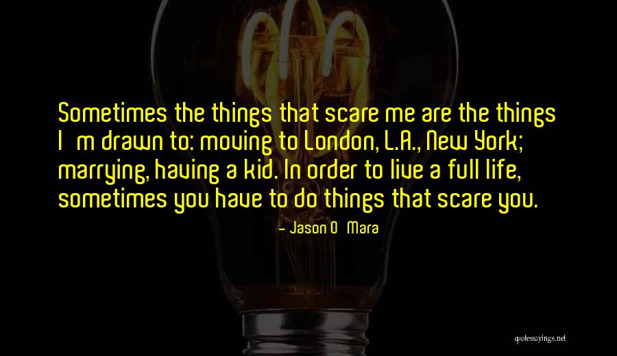 Jason O'Mara Quotes 424058