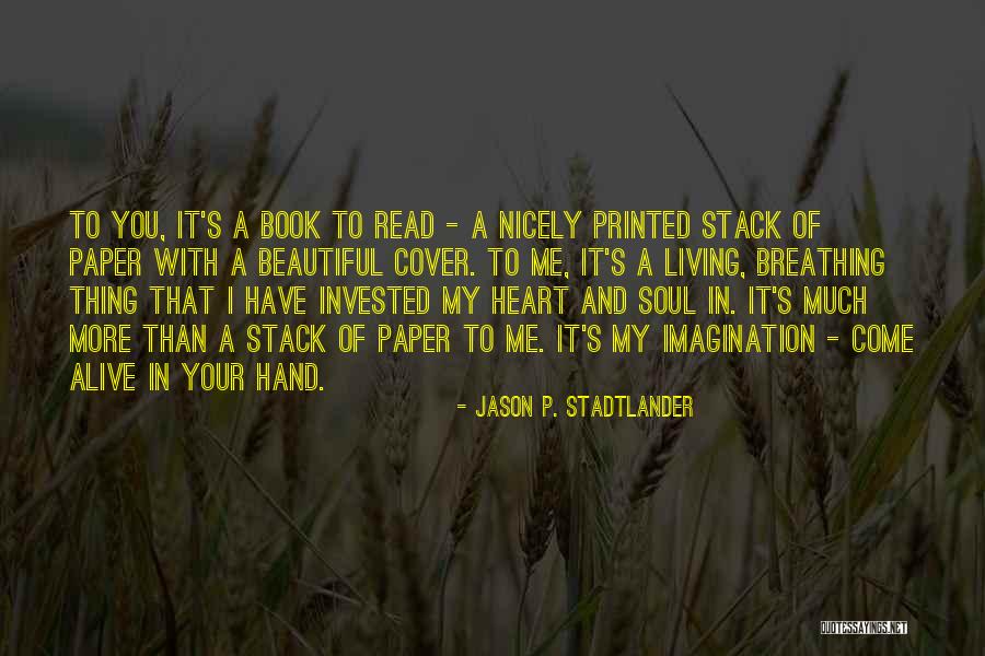 Jason P. Stadtlander Quotes 746083 Jason P. Stadtlander Quotes 746083