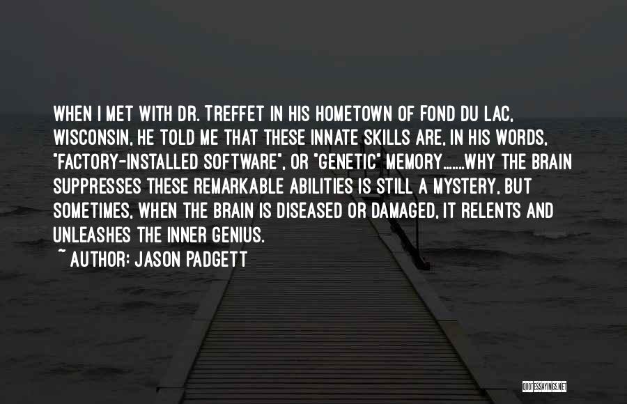 Jason Padgett Quotes 1438469