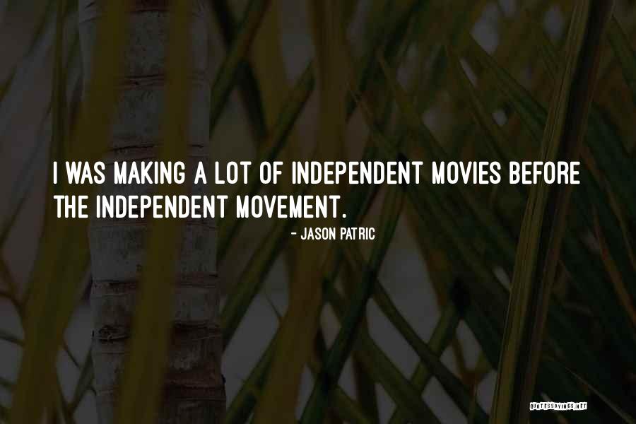 Jason Patric Quotes 1154209 Jason Patric Quotes 1154209