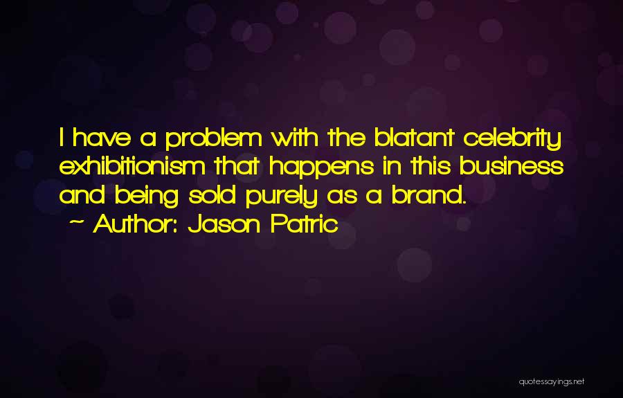 Jason Patric Quotes 1295230