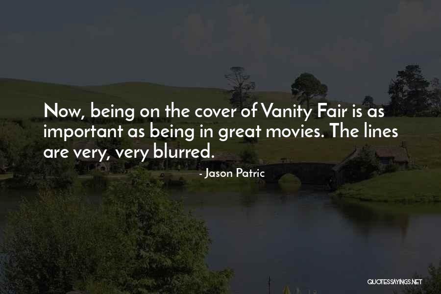 Jason Patric Quotes 1392535