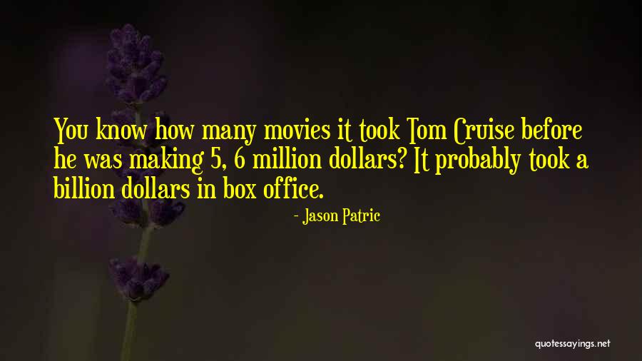 Jason Patric Quotes 1735238 Jason Patric Quotes 1735238