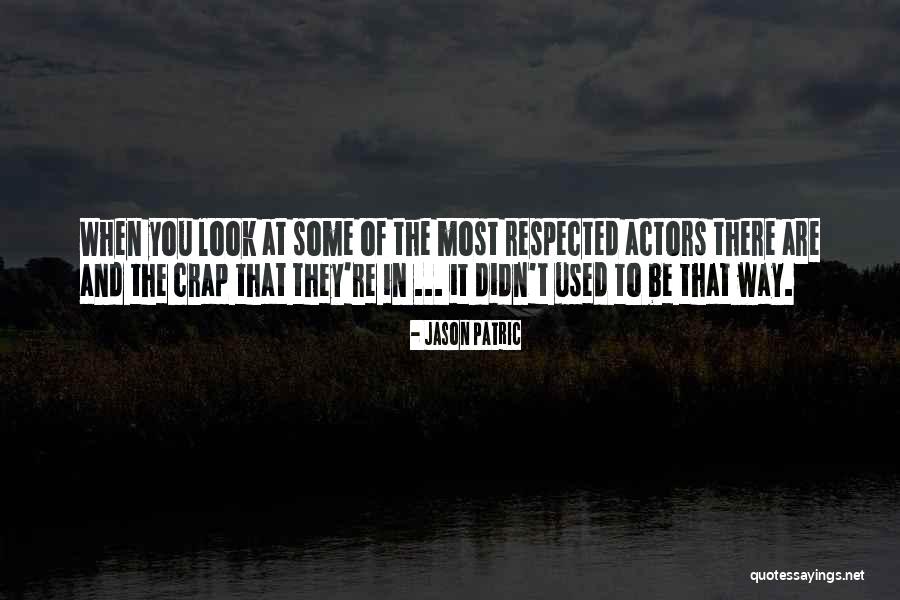 Jason Patric Quotes 1770303 Jason Patric Quotes 1770303