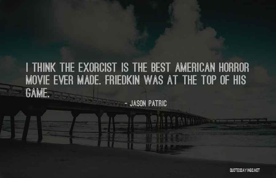 Jason Patric Quotes 1790549 Jason Patric Quotes 1790549