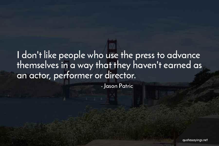 Jason Patric Quotes 505617 Jason Patric Quotes 505617