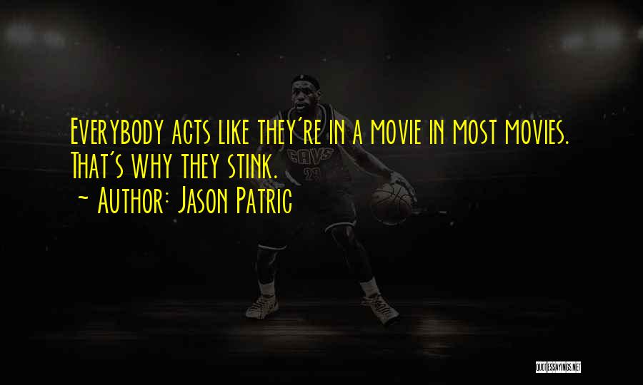 Jason Patric Quotes 677130