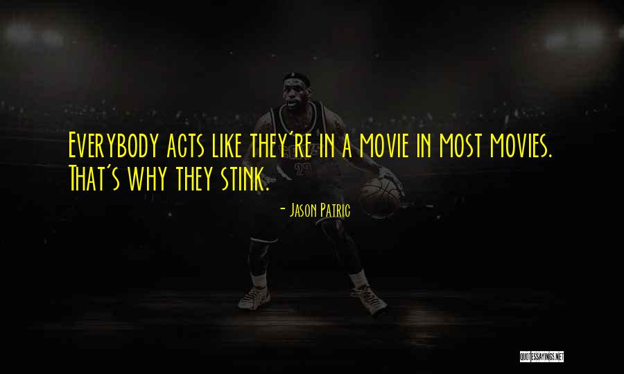 Jason Patric Quotes 677130 Jason Patric Quotes 677130