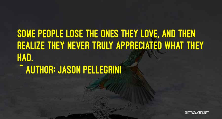 Jason Pellegrini Quotes 706447