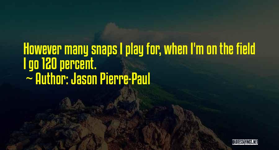 Jason Pierre-Paul Quotes 1803647
