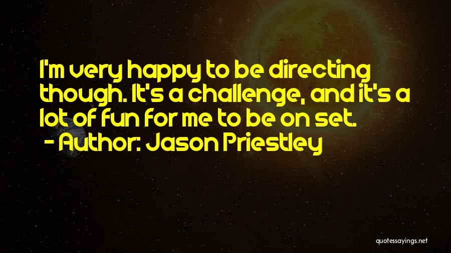 Jason Priestley Quotes 1429396