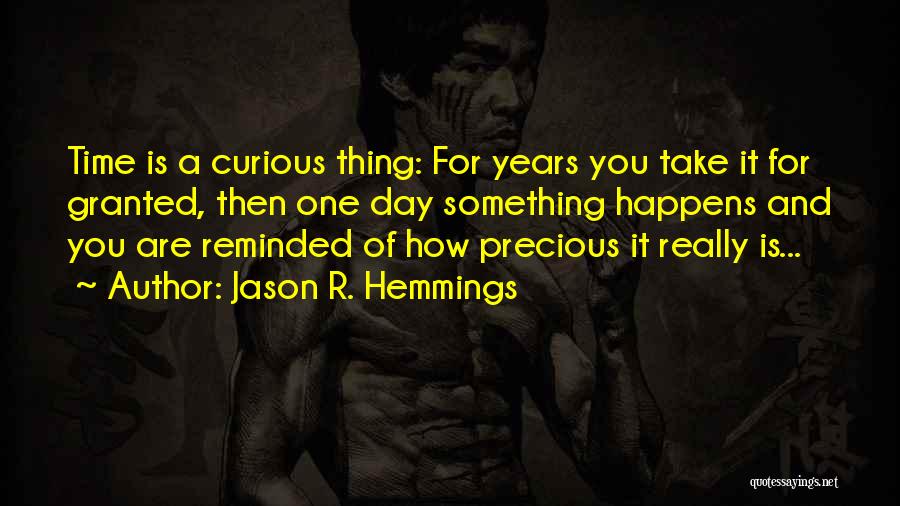 Jason R. Hemmings Quotes 1231871