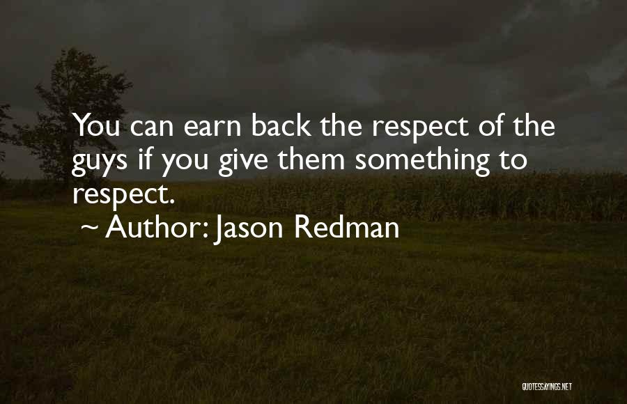 Jason Redman Quotes 905791