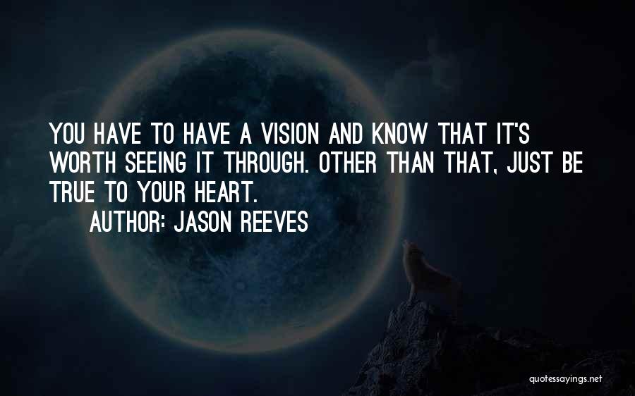Jason Reeves Quotes 143771