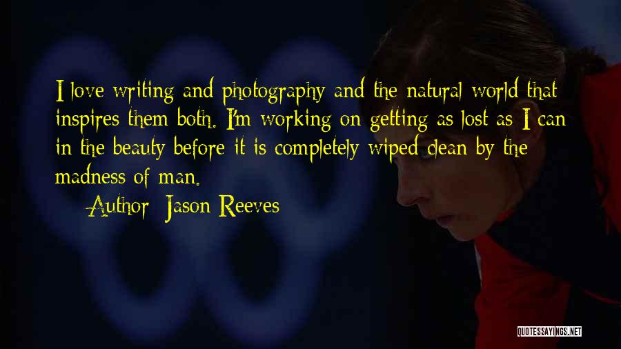 Jason Reeves Quotes 2007750