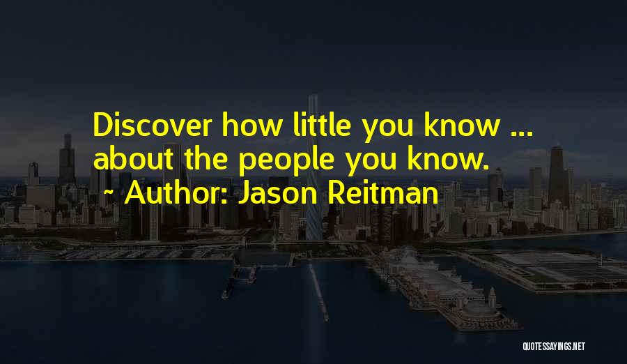 Jason Reitman Quotes 1017641