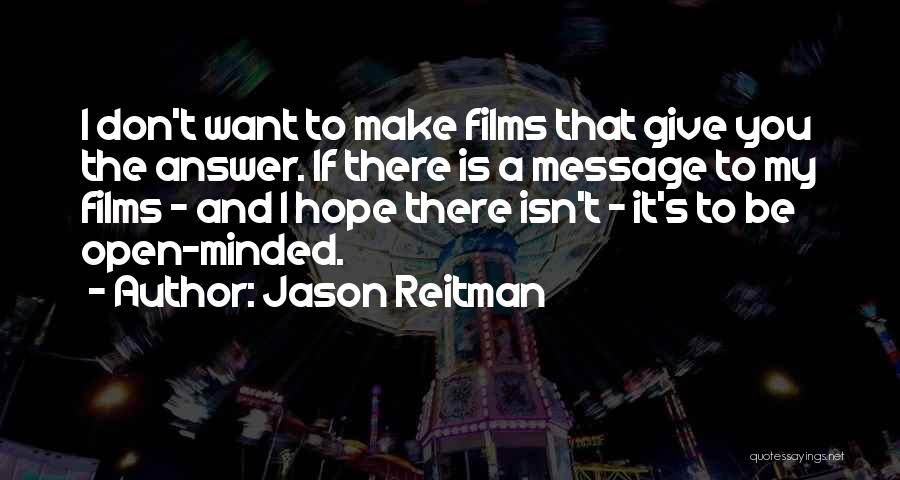 Jason Reitman Quotes 1034666