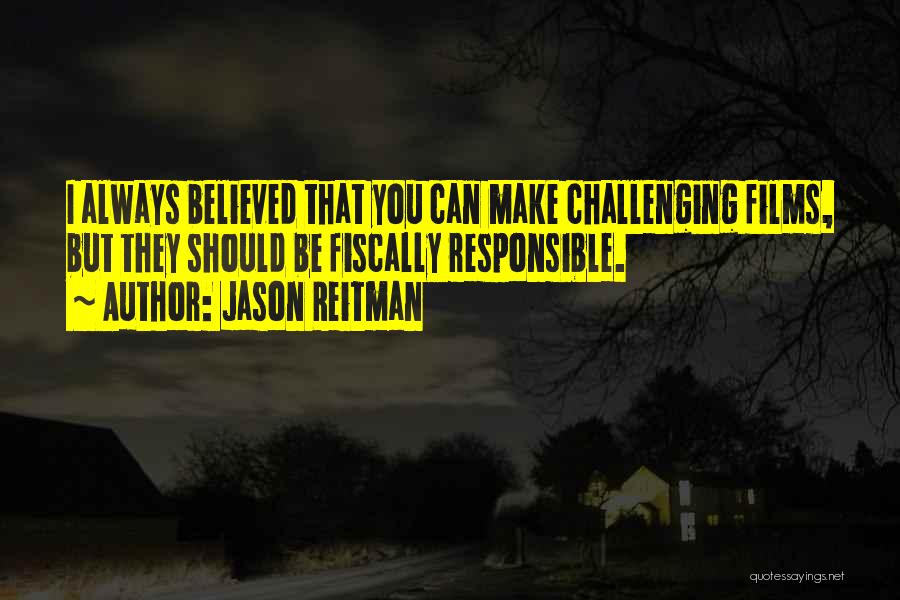 Jason Reitman Quotes 126445
