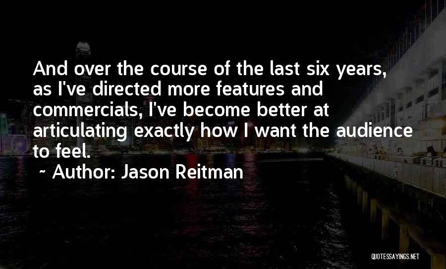 Jason Reitman Quotes 1362376